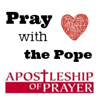 Pray with the Pope in the Apostleship of Prayer.